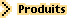 Produits